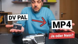 MiniDV in MP4 umwandeln oder nicht?